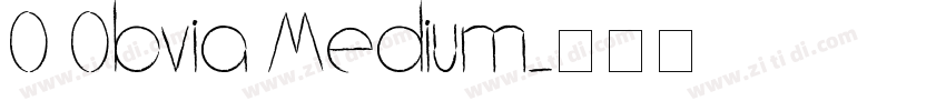 O Obvia Medium字体转换